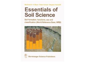 9783443010904 - Essentials of Soil Science - Winfried E H Blum Peter Schad Stephen Nortcliff Kartoniert (TB)