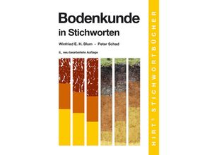 9783443031220 - Hirts Stichwortbücher   Bodenkunde in Stichworten - Winfried E H Blum Peter Schad Kartoniert (TB)