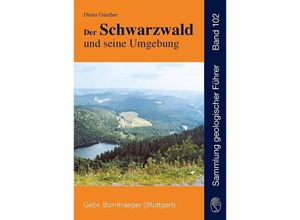 9783443150884 - Der Schwarzwald und seine Umgebung - Dieter Günther Kartoniert (TB)