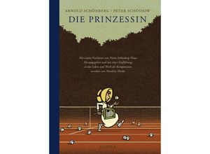 9783446207950 - Die Prinzessin - Arnold Schönberg Peter Schössow Gebunden