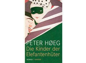 9783446235526 - Die Kinder der Elefantenhüter - Peter Høeg Gebunden