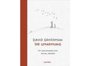 9783446238558 - Die Umarmung - David Grossman Gebunden