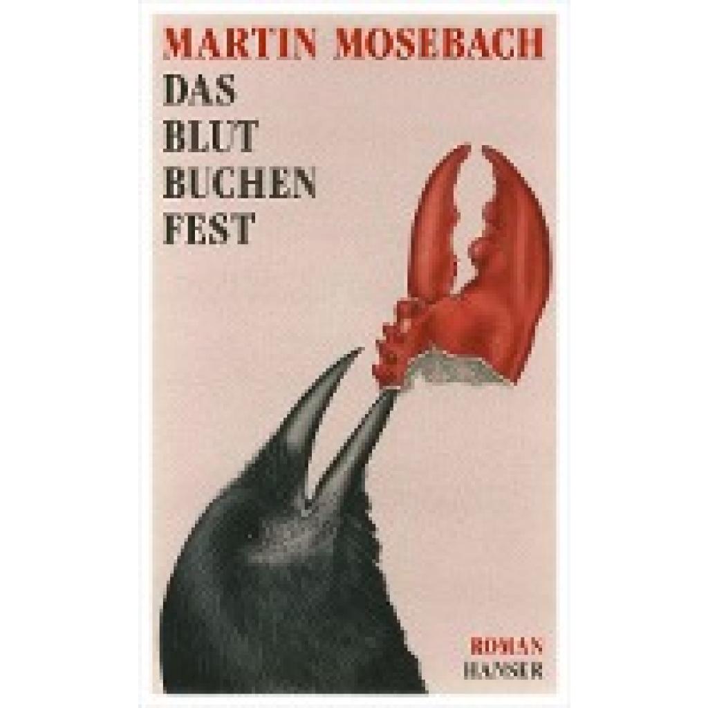 9783446244795 - Mosebach Martin Das Blutbuchenfest