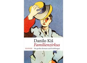 9783446246799 - Familienzirkus - Danilo Kis Gebunden