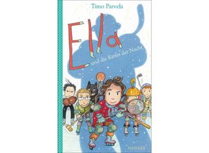 9783446247482 - Ella und die Ritter der Nacht   Ella Bd11 - Timo Parvela Gebunden