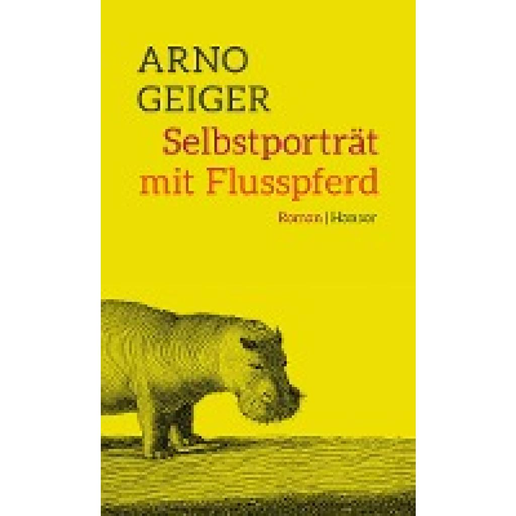 9783446247611 - Geiger Arno Selbstporträt mit Flusspferd