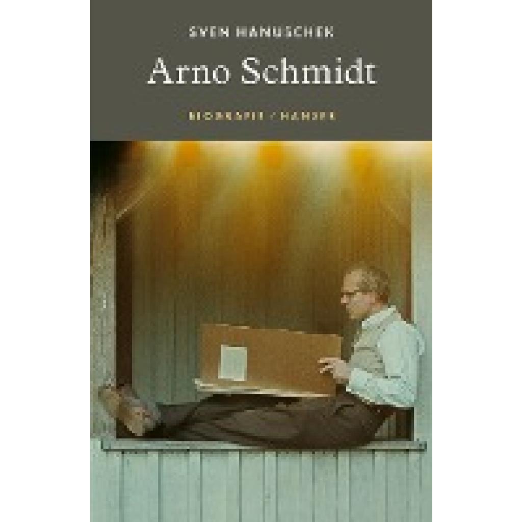 9783446270985 - Arno Schmidt - Sven Hanuschek Gebunden