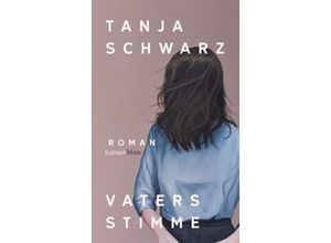 9783446273894 - Vaters Stimme - Tanja Schwarz Gebunden