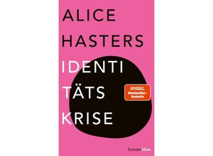 9783446273917 - Identitätskrise - Alice Hasters Gebunden