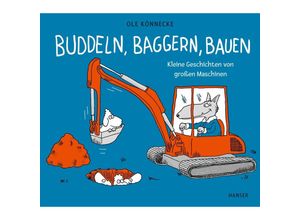 9783446277229 - Buddeln baggern bauen - Ole Könnecke Gebunden