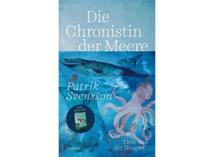 9783446277830 - Die Chronistin der Meere - Patrik Svensson Gebunden