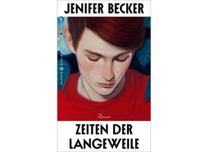 9783446278042 - Zeiten der Langeweile - Jenifer Becker Gebunden