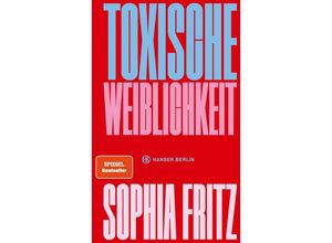 9783446279155 - Toxische Weiblichkeit - Sophia Fritz Gebunden