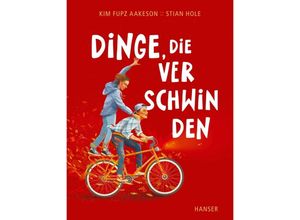 9783446279261 - Dinge die verschwinden - Kim Fupz Aakeson Stian Hole Gebunden