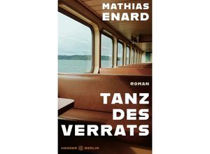 9783446279568 - Tanz des Verrats - Mathias Enard Gebunden