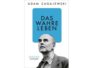 9783446279667 - zagajewski leben - Adam Zagajewski Gebunden