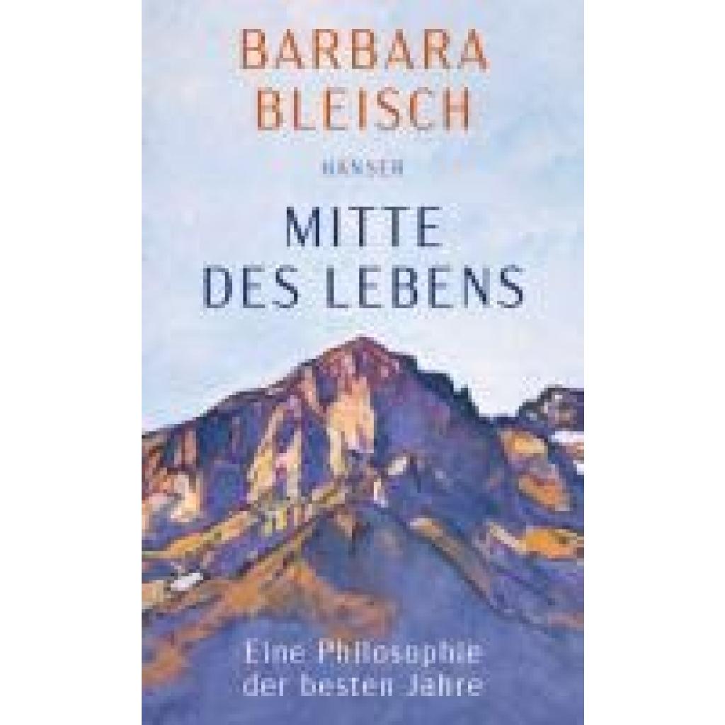 9783446279681 - Bleisch Barbara Mitte des Lebens