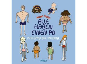 9783446279735 - Alle haben einen Po - Mein erstes Buch vom Körper (Pappbilderbuch) - Anna Fiske Gebunden