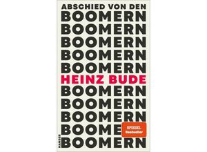 9783446279865 - Abschied von den Boomern - Heinz Bude Gebunden