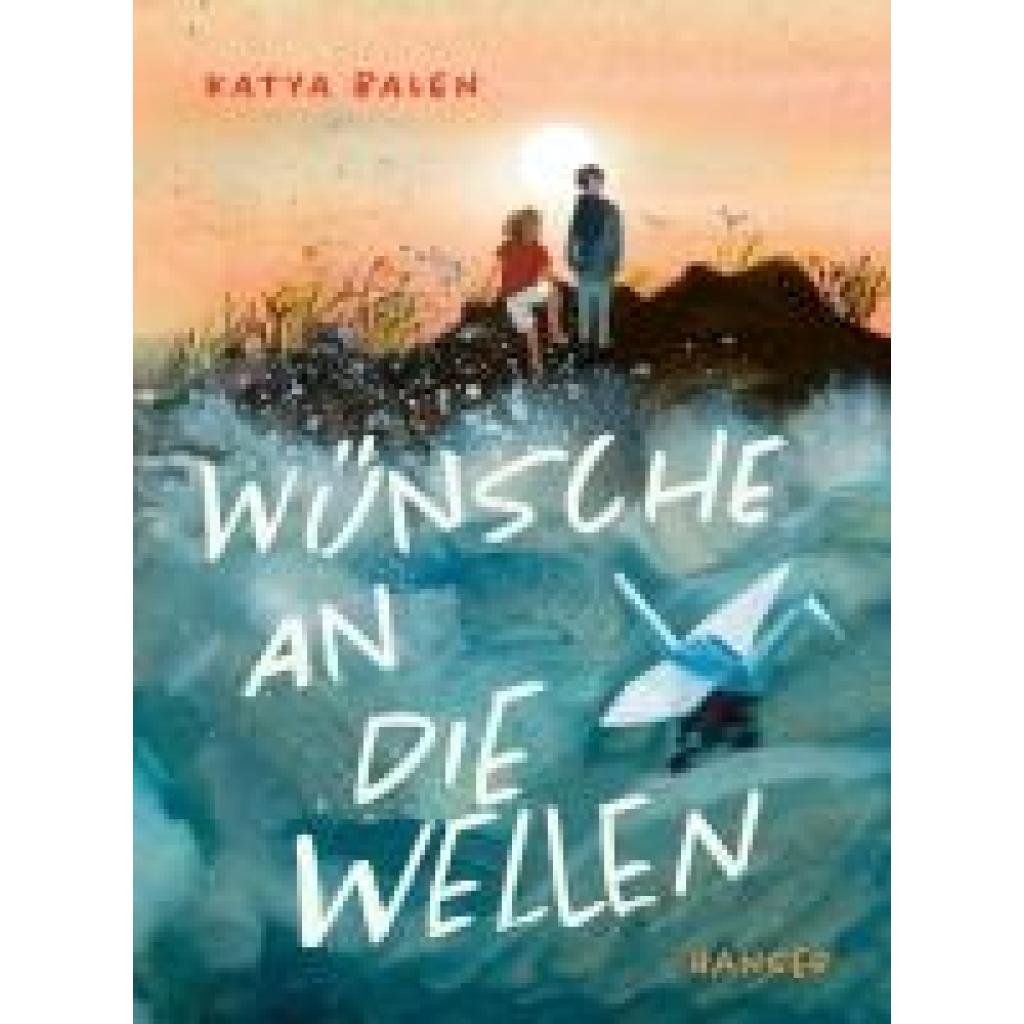 9783446280724 - Balen Katya Wünsche an die Wellen