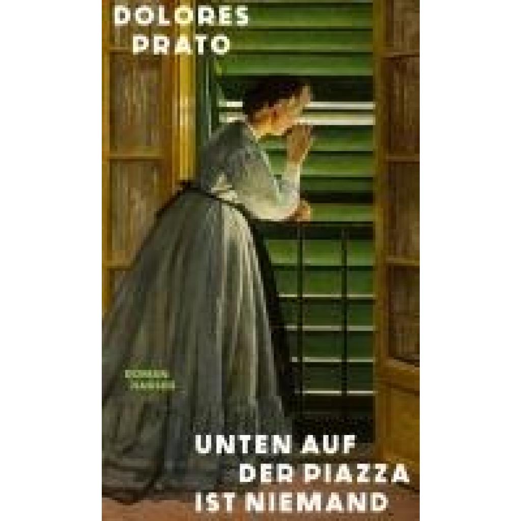 9783446281233 - Prato Dolores Unten auf der Piazza ist niemand