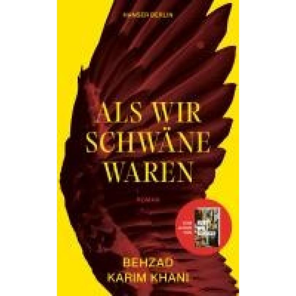 9783446281424 - Karim Khani Behzad Als wir Schwäne waren