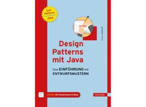 9783446436169 - Design Patterns mit Java m 1 Buch m 1 E-Book - Florian Siebler Gebunden