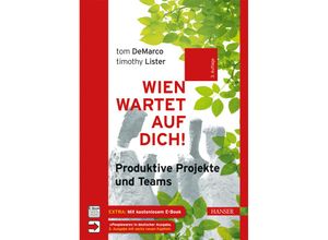 9783446438958 - Wien wartet auf Dich! m 1 Buch m 1 E-Book - Tom DeMarco Tim Lister Gebunden