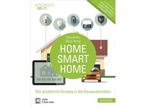 9783446450615 - Home Smart Home m 1 Buch m 1 E-Book - Chris Bertko Tobias Weber Gebunden