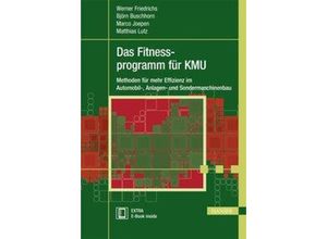 9783446453418 - Das Fitnessprogramm für KMU m 1 Buch m 1 E-Book - Werner Friedrichs Björn Buschhorn Marco Joepen Gebunden