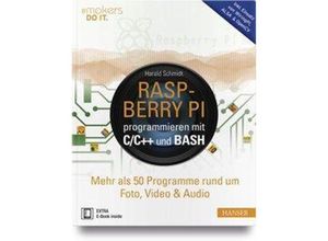 9783446453425 - Raspberry Pi programmieren mit C C++ und Bash m 1 Buch m 1 E-Book - Harald Schmidt Gebunden