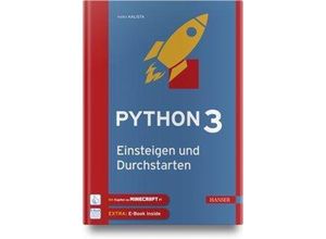 9783446454699 - Python 3 - Einsteigen und Durchstarten m 1 Buch m 1 E-Book - Heiko Kalista Gebunden