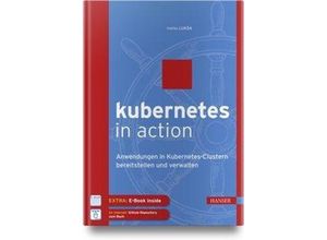 9783446455108 - Kubernetes in Action m 1 Buch m 1 E-Book - Marko Luksa Gebunden