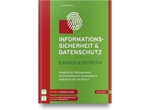 9783446458185 - Informationssicherheit und Datenschutz - einfach & effektiv m 1 Buch m 1 E-Book - Inge Hanschke Gebunden