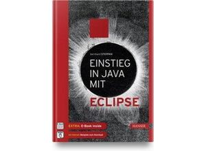 9783446459106 - Einstieg in Java mit Eclipse m 1 Buch m 1 E-Book - Bernhard Steppan Gebunden