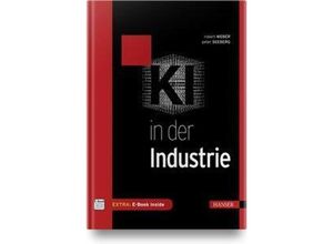 9783446463455 - KI in der Industrie m 1 Buch m 1 E-Book - Robert Weber Peter Seeberg Gebunden