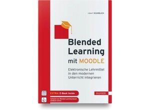 9783446463820 - Blended Learning mit MOODLE m 1 Buch m 1 E-Book - Robert Schoblick Gebunden