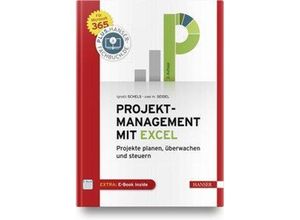 9783446463905 - Projektmanagement mit Excel m 1 Buch m 1 E-Book - Ignatz Schels Uwe M Seidel Gebunden