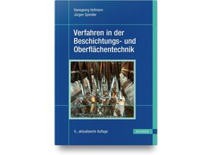 9783446464551 - Verfahren in der Beschichtungs- und Oberflächentechnik - Hans-Georg Hofmann Jürgen Spindler Gebunden