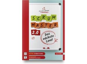 9783446468757 - Scrum Master 20 m 1 Buch m 1 E-Book - Alexander Loitsch Gebunden