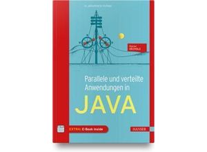 9783446469198 - Parallele und verteilte Anwendungen in Java m 1 Buch m 1 E-Book - Rainer Oechsle Gebunden