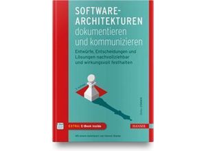 9783446469280 - Software-Architekturen dokumentieren und kommunizieren m 1 Buch m 1 E-Book - Stefan Zörner Gebunden