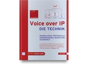 9783446469440 - Voice over IP - Die Technik m 1 Buch m 1 E-Book - Anatol Badach Gebunden