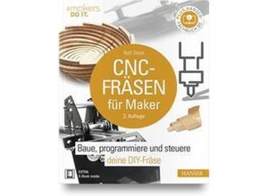 9783446471603 - CNC-Fräsen für Maker m 1 Buch m 1 E-Book - Ralf Steck Gebunden