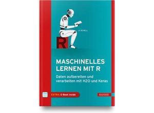 9783446471658 - Maschinelles Lernen mit R m 1 Buch m 1 E-Book - Uli Schell Gebunden