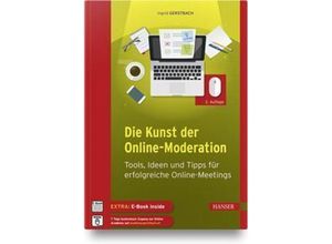 9783446471696 - Die Kunst der Online-Moderation m 1 Buch m 1 E-Book - Ingrid Gerstbach Gebunden