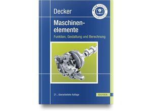 9783446472303 - Decker Karl-Heinz Decker Maschinenelemente Funktion Gestaltung und Berechnung