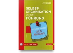 9783446472693 - Selbstorganisation braucht Führung m 1 Buch m 1 E-Book - Boris Gloger Dieter Rösner Gebunden