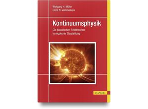 9783446473423 - Kontinuumsphysik - Wolfgang H Müller Elena N Vilchevskaya Gebunden