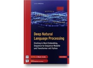 9783446473638 - Deep Natural Language Processing m 1 Buch m 1 E-Book - Jochen Hirschle Gebunden